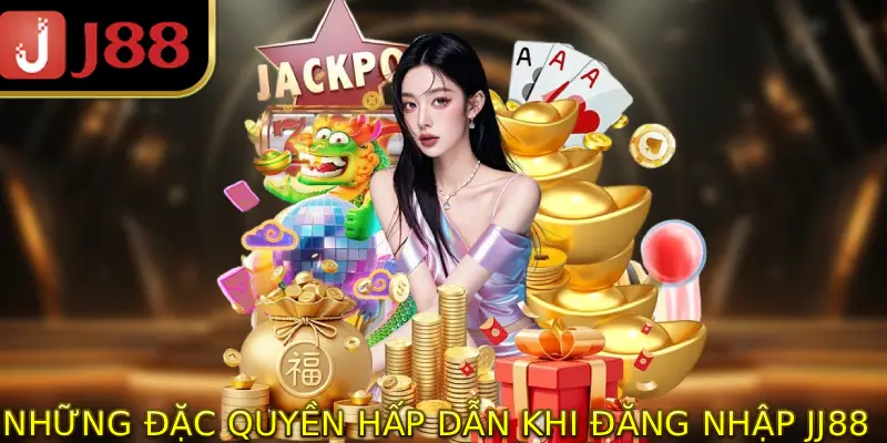 Những đặc quyền hấp dẫn khi đăng nhập JJ88 mỗi ngày