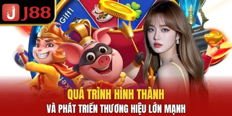 Quá trình hình thành và phát triển thương hiệu của JJ88